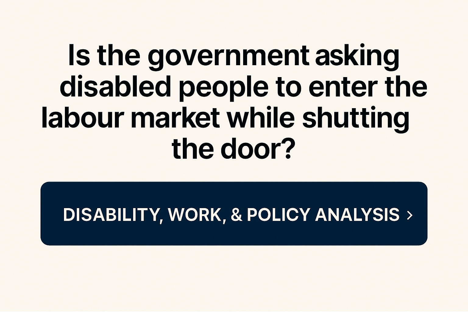 Analysis of disabled employment data and government Back to Work policies