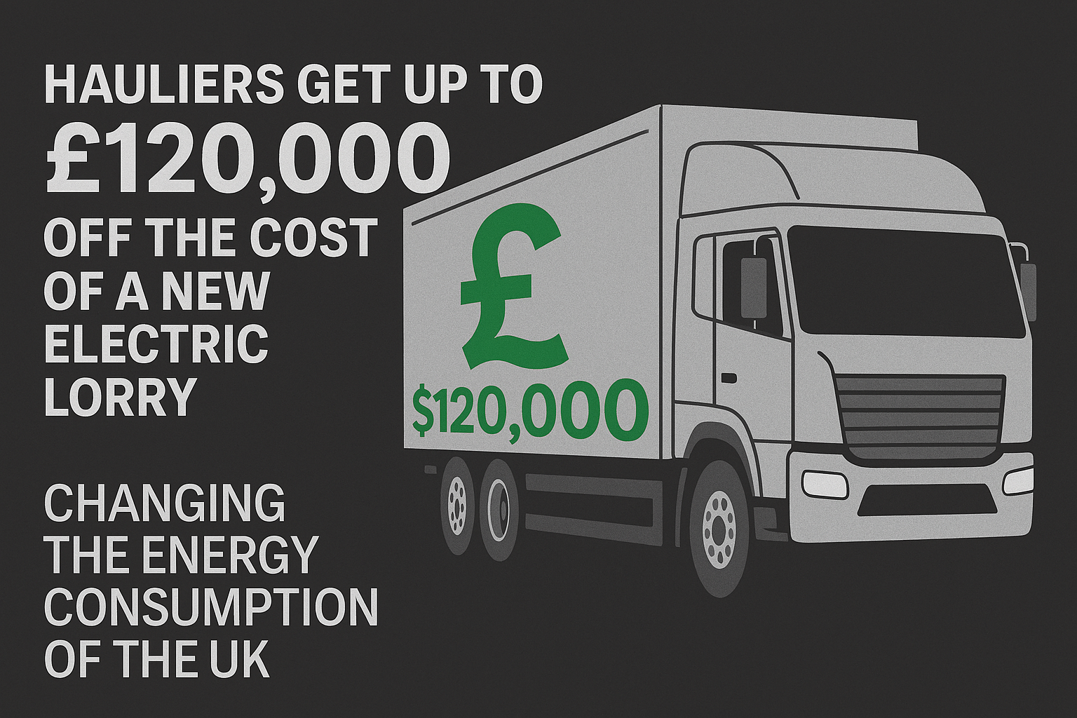UK Plug-in Truck Grant uplift for electric HGVs - freight electrification and energy transition analysis