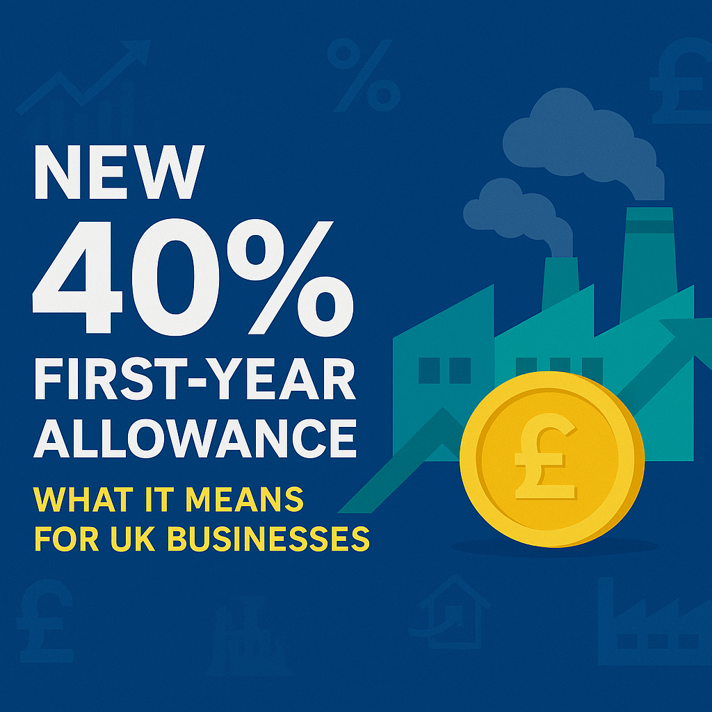 UK 40% first-year allowance for business investment - industrial recovery strategy