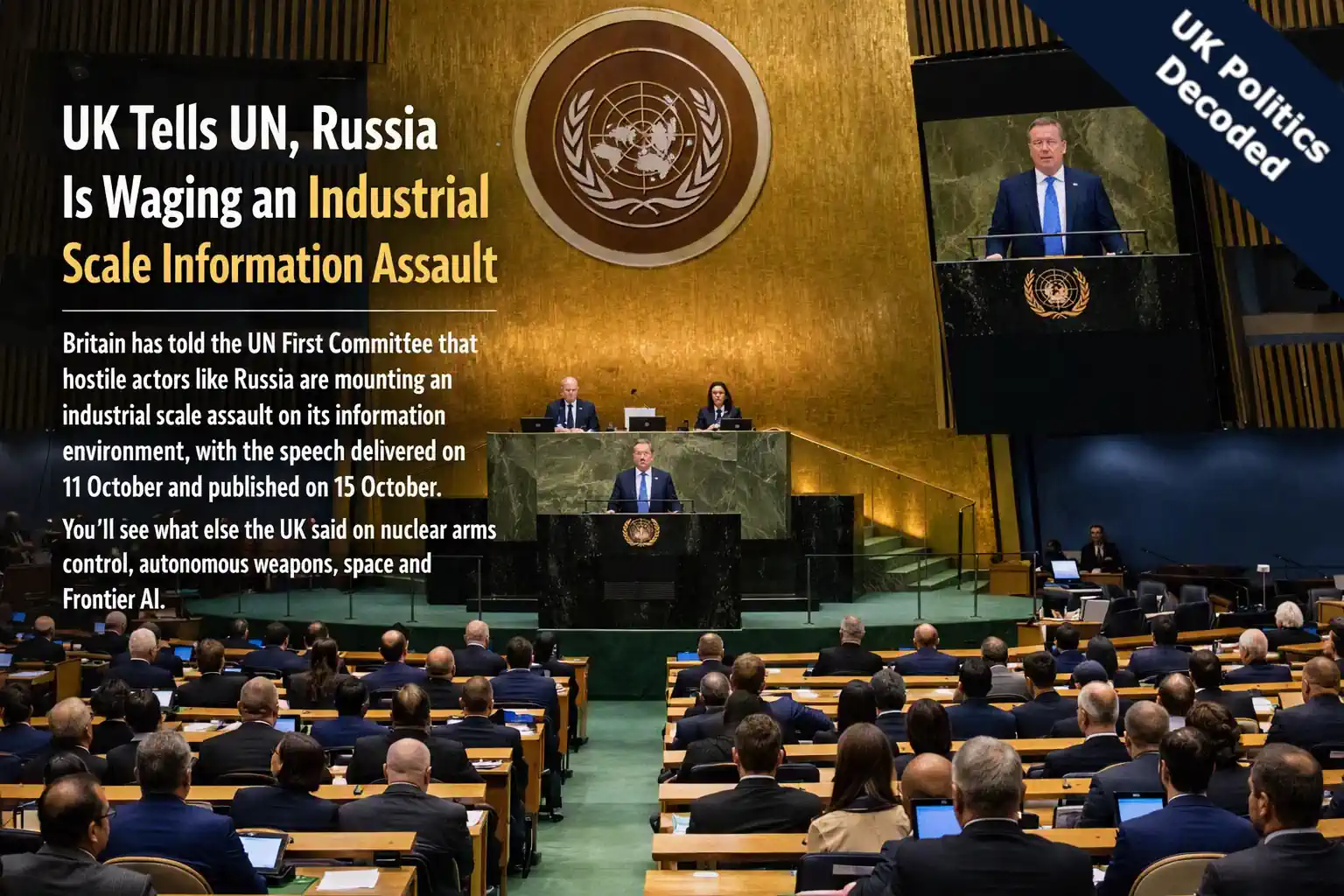 The United Nations General Assembly hall in New York, where the UK delivered its First Committee statement