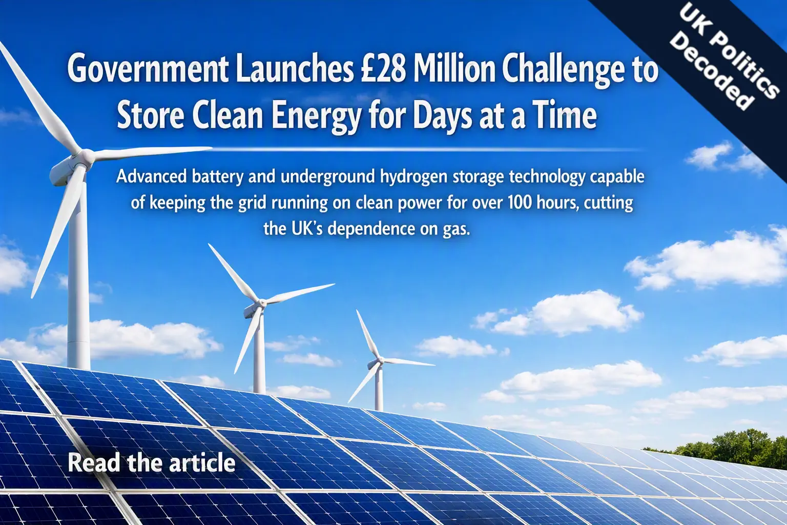 Wind turbines and solar panels against a blue sky, representing the UK government's Ultra Long Duration Energy Storage Challenge and clean energy ambitions